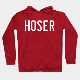 Hoser Hoodie